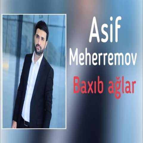 آهنگ آصف محرم اف باخیب آغلار