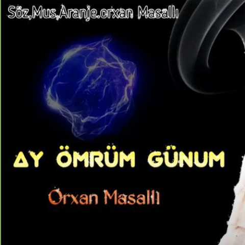 آهنگ اورخان ماسالی عمروم گونوم