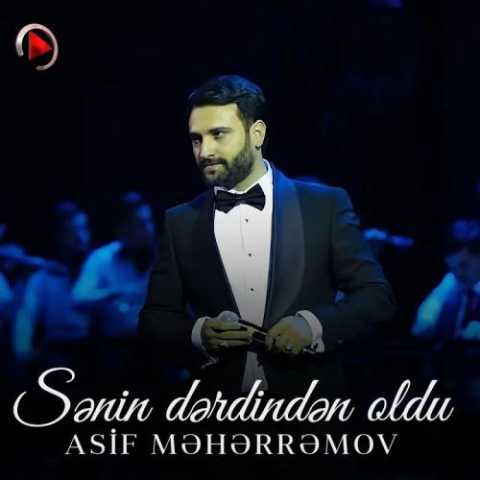 آهنگ آصف محرم اف سنین دردیندن اولدو