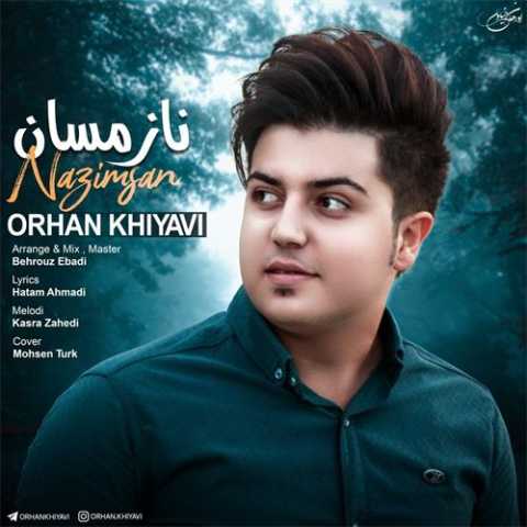 آهنگ اورهان خیاوی نازمسان 