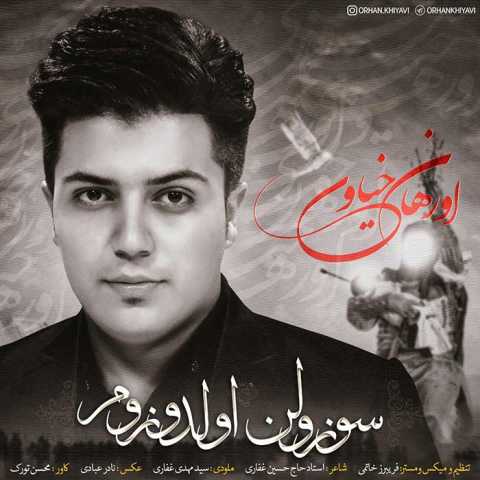 آهنگ اورهان خیاوی سوزولن اولدوزوم 