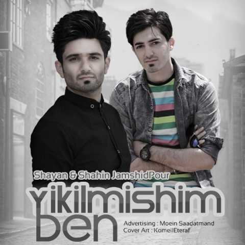 آهنگ شاهین جمشیدپور Yikilmişim ben