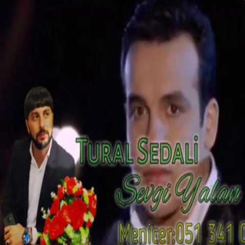 آهنگ تورال صدالی  سئوگی یالان 